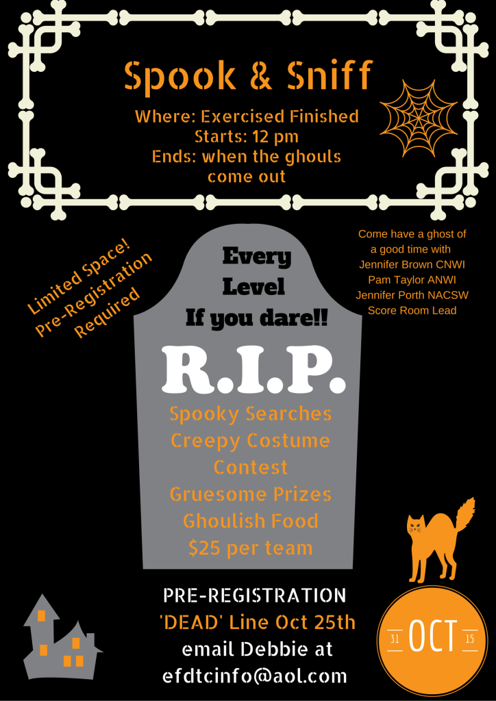 Oct 31 Spook & Sniff at Exercised Finished in Chicopee MA. $25 per team